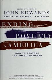 Cover of: Ending poverty in America by edited by John Edwards, Marion Crain, and Arne L. Kalleberg