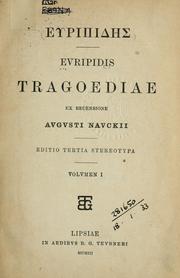 Cover of: Euripidis Tragoediae, ex recensione Avgvsti Navckii by Euripides