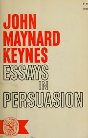 Cover of: Essays in persuasion. by John Maynard Keynes