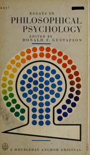 Cover of: Essays in philosophical psychology. by Donald F. Gustafson