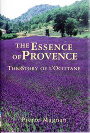 Cover of: The essence of Provence by Pierre Magnan
