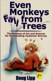 Cover of: Even monkeys fall from trees by G. Douglas Lipp