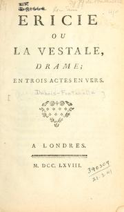 Cover of: Ericie: ou, La vestale.  Drame en trois actes en vers.