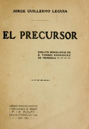 Cover of: El precursor, ensayo biográfico de D. Toribio Rodríguez de Mendoza