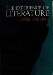 Cover of: The experience of literature by Lionel Trilling