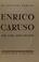 Cover of: Enrico Caruso