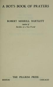Cover of: A boy's book of prayers by Robert Merrill Bartlett