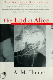 The end of Alice by A. M. Homes