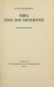 Cover of: Emil und die drei Zwillinge: die zweite Geschichte von Emil und den Detektiven