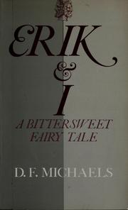 Cover of: Erik & I: a bittersweet fairy tale