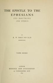 Cover of: The epistle to the Ephesians by by R. W. Dale
