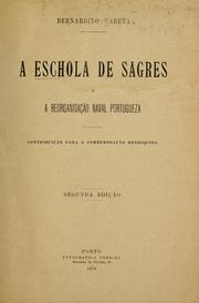 Cover of: A Eschola de Sagres e a reorganisação naval Portugueza.