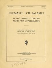 Estimates for salaries in the executive departments and establishments by United States. Committee on Grades and Salaries.