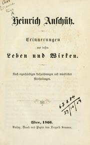 Cover of: Erinnerungen aus dessen Leben und Wirken by Heinrich Anschütz