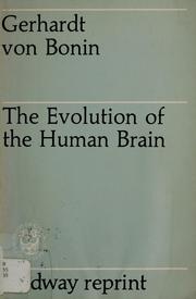 Cover of: The evolution of the human brain. by Gerhardt von Bonin