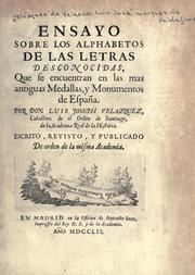 Cover of: Ensayo sobre los alphabetos de las letras desconocidas: que se encuentran en las mas antiguas medallas y monumentos de España