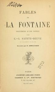 Cover of: Fables.: Précédées d'une notice par C.A. Sainte-Beuve. Gravures par T. Johannot.