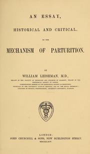 Cover of: An essay, historical and critical, on the mechanism of parturition.