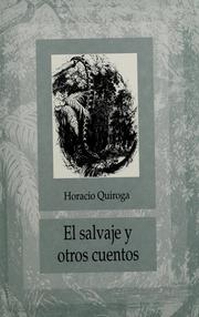 Cover of: El salvaje by Horacio Quiroga