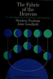 Cover of: The fabric of the heavens: the development of astronomy and dynamics