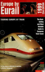 Cover of: Europe by Eurail: how to tour Europe by train