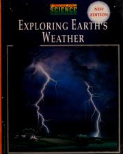 Cover of: Exploring earth's weather by Anthea Maton