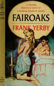 Cover of: Fairoaks: A Novel ''A blazing historical novel of a feuding southern family''