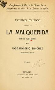 Cover of: Estudio crítico acerca de La Malquerida: drama de D. Jacinto Benavente
