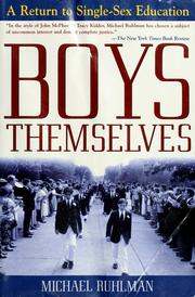 Boys themselves by Michael Ruhlman