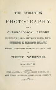 Cover of: The evolution of photography | John Werge