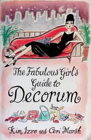 Cover of: The fabulous girl's guide to decorum
