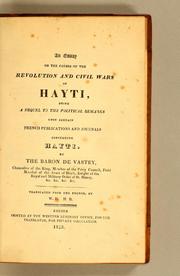Cover of: An essay on the causes of the revolution and civil wars of Hayti by Baron de Vastey