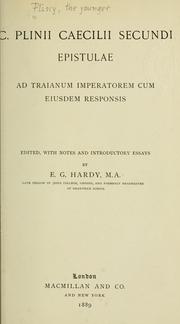 Cover of: Epistulae ad Traianum imperatorem cum eiusdem responsis: edited, with notes and introductory essays by E.G. Hardy