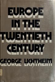 Cover of: Europe in the twentieth century. by George Lichtheim, George Lichtheim