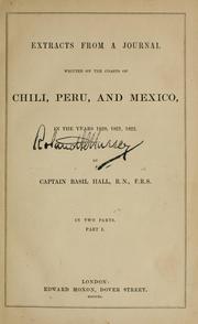 Cover of: Extracts from a journal, written on the coasts of Chili, Peru, and Mexico, in the years 1820, 1821, 1822