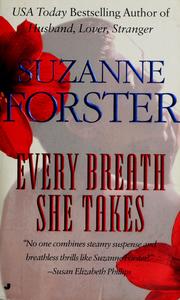 Cover of: Every breath she takes by Suzanne Forster
