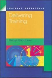 Cover of: Delivering Training by Suzy Siddons
