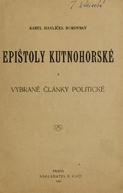 Cover of: Epištoly kutnohorské a vybrané články politické