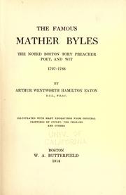 Cover of: The famous Mather Byles by Arthur Wentworth Hamilton Eaton, Arthur Wentworth Hamilton Eaton