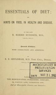 Cover of: Essentials of diet: or, Hints on food, in the health and disease.  2d ed. with corrections and additions