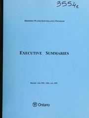 Cover of: Executive summaries: report for 1993, 1994 and 1995 : Drinking Water Surveillance Program.