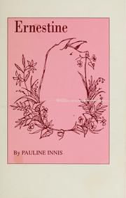 Cover of: Ernestine: or, The pig in the potting shed