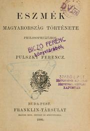Cover of: Eszmék Magyarország története philosphiájához