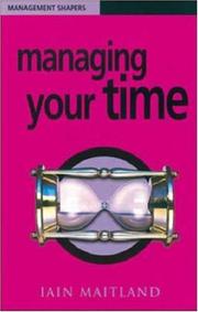 Cover of: Managing Your Time (Management Shapers)