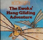 Cover of: The Ewoks' Hang-Gliding Adventure: An Ewok Adventure