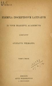 Cover of: Exempla inscriptionum latinarum in usum praecipue academicum.