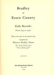 Cover of: Bradley of Essex County, early records: from 1643 to 1746: with a few lines to the present day