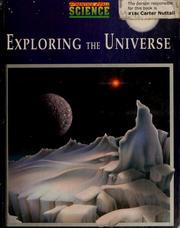 Cover of: Exploring the universe by Anthea Maton