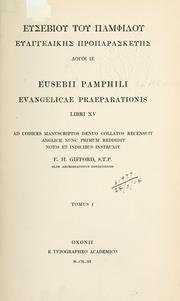 Cover of: Eusebiou tou pamphilou euaggelikes proparaskeues. by Eusebius of Caesarea