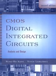 Cover of: CMOS digital integrated circuits: analysis and design